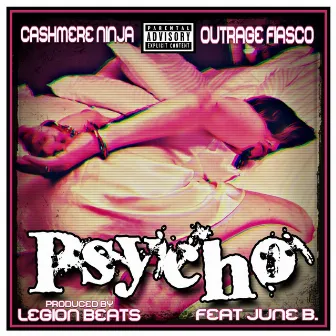 Psycho by Outrage Fiasco