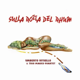 Sulla Rotta Del Rhum by Umberto Vitiello