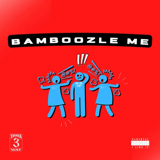 Bamboozle Me