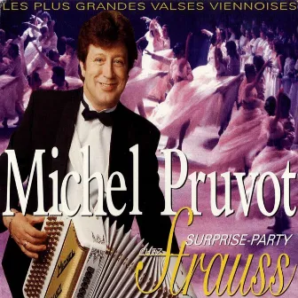 Surprise Party chez Strauss by Michel Pruvot