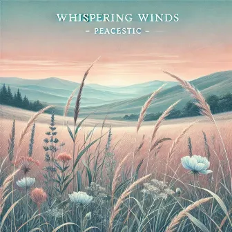 Whispering Winds by Benjamin Sambasilio