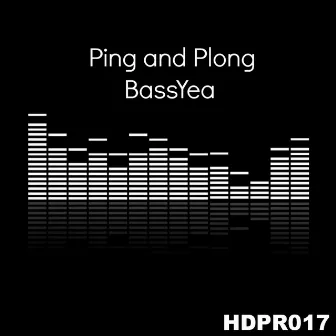 BassYea by Ping And Plong