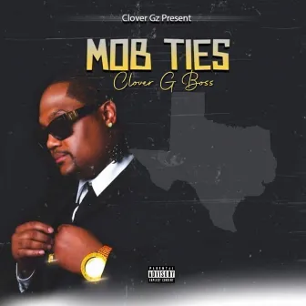 Mob Ties by Clover G Boss