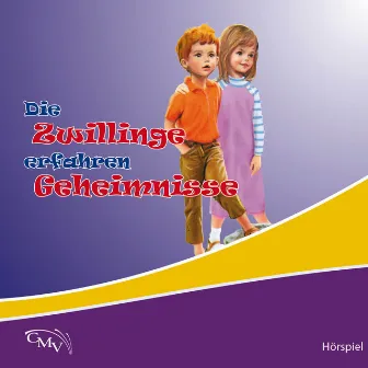 Die Zwillinge erfahren Geheimnisse by Maria Janzen