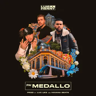 Pa' Medallo by Henny Papi