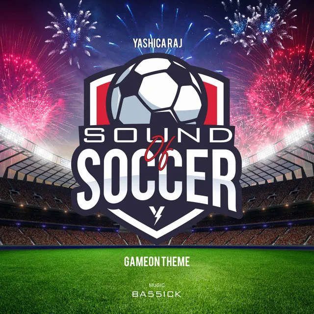 SOUND OF SOCCER - Gameon Theme