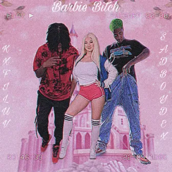 BARBIE BITCH by Kxfi Luv