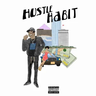 Hustle Habit by WillOnWater