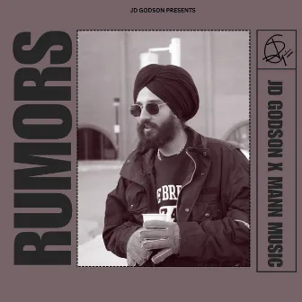 Rumors by JD GODSON