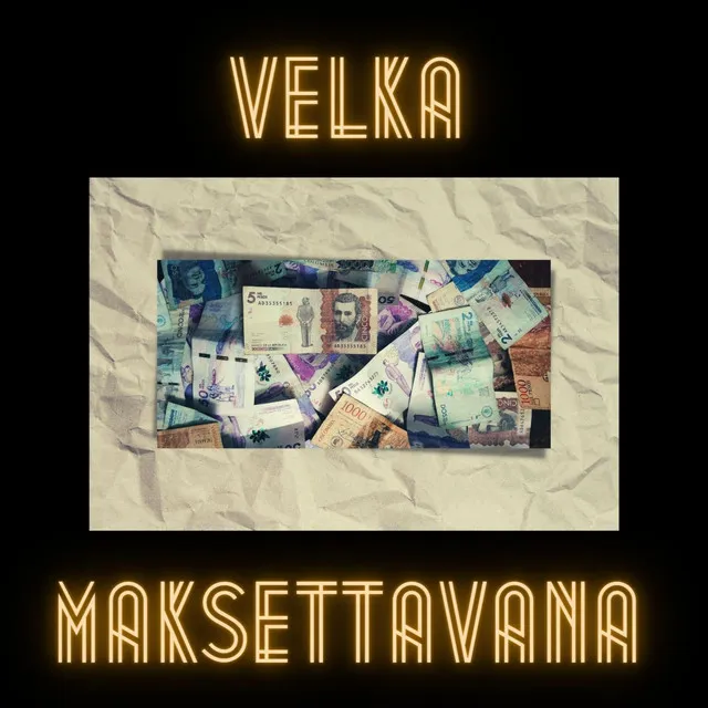 Velka maksettavana