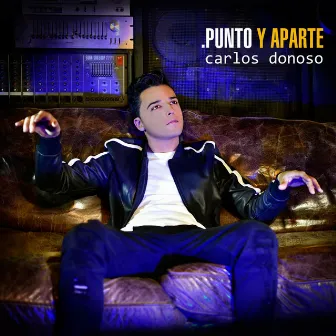 Punto y Aparte by Carlos Donoso