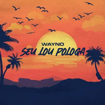 Seu Lo'u Pologa by Wayno