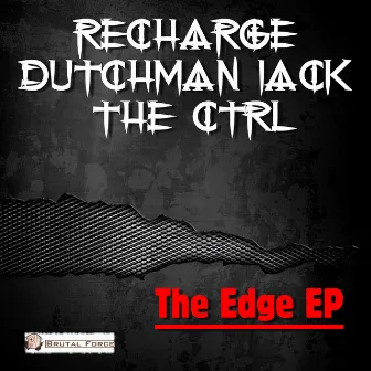 The Edge EP by Dutchman Jack