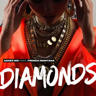 Diamonds (feat. French Montana) by AGNEZ MO