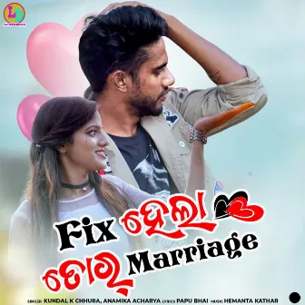 Fix Hela Tor Marriage by Kundal K Chhura