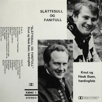 Slåttesull Og Fanitull - Knut Og Hauk Buen, Hardingfele by Knut Buen