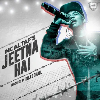 Jeetna Hai by DRJ Sohail