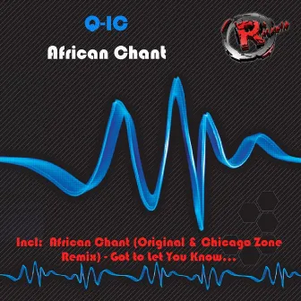 African Chant by Q-ic