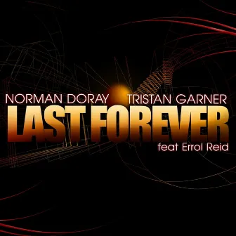 Last Forever by Tristan Garner