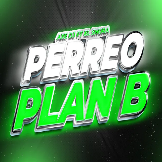 Perreo Plan B