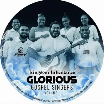 Kingdom Inheritance by Glorious Gospel Singers