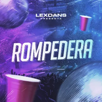 Rompedera by Lexdans