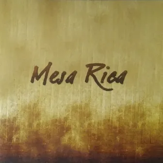 Mesa Rica by Mesa Rica