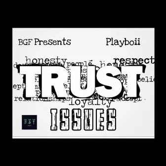 Trust Issues by Playboii