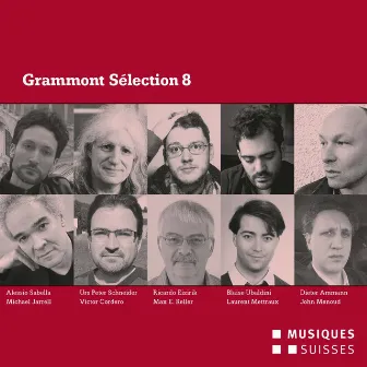 Grammont sélection 8 by Pierre-Alain Monot