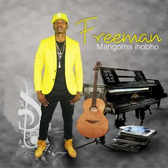 Mangoma Ihobho (Punchline Entertainment Presents) by Freeman