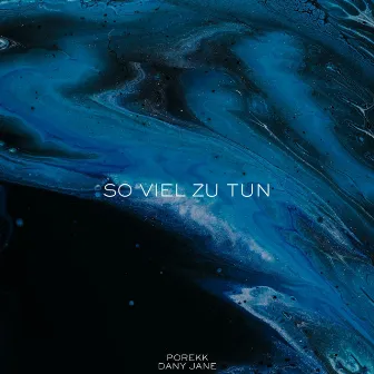 So viel zu tun by Porekk