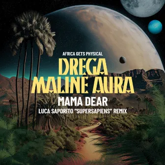 Mama Dear (Luca Saporito Remix) by Maline Aura