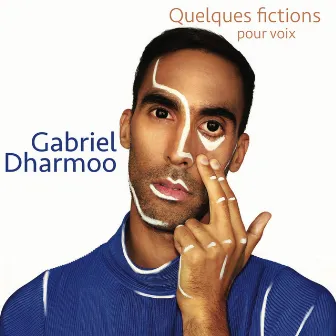 Quelques fictions by Gabriel Dharmoo