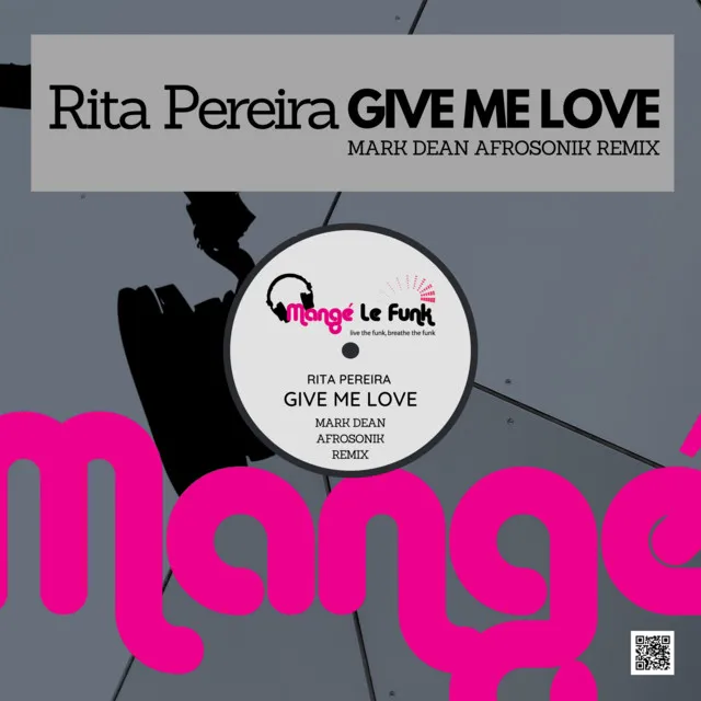 Give Me Love (Mark Dean Afrosonik Remix)