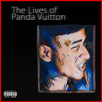 The Lives of Panda Vuitton by Panda Vuitton