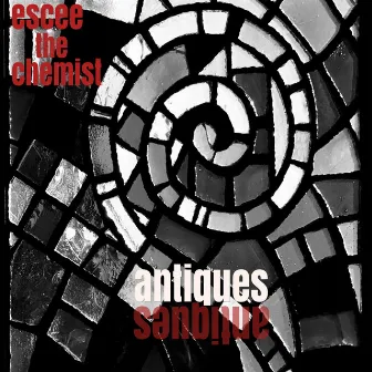 Antiques by Escee the Chemist