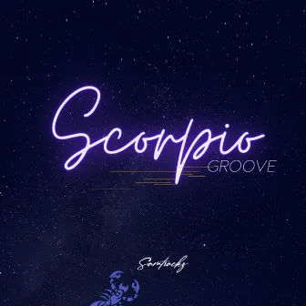 Scorpio Groove by Samtrackz