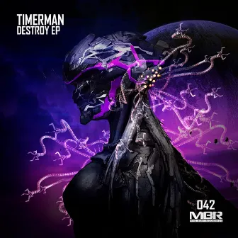 Destroy EP by Timerman