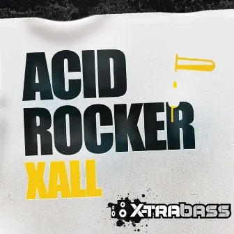 Acid Rocker by Xall