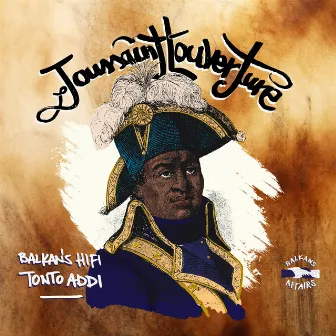 Toussaint Louverture by Tonto Addi