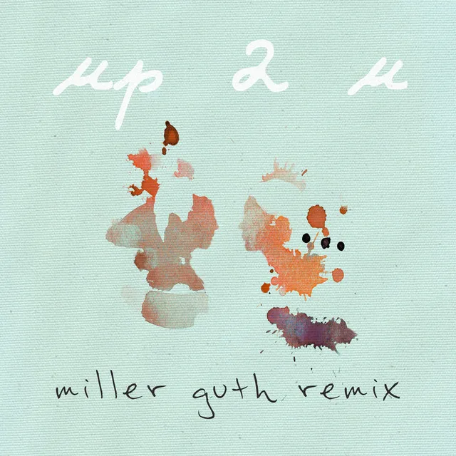 Up 2 U - Miller Guth Remix