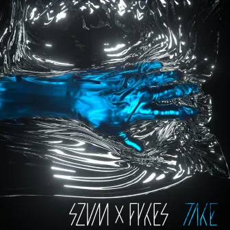 Take EP by Szum & Fykes