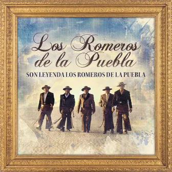 Son Leyenda Los Romeros de la Puebla by Los Romeros De La Puebla