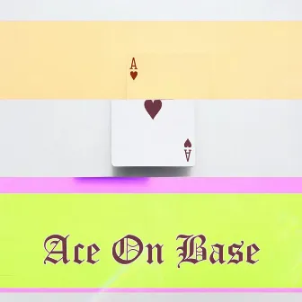 Ace on Base by fantumMENACE