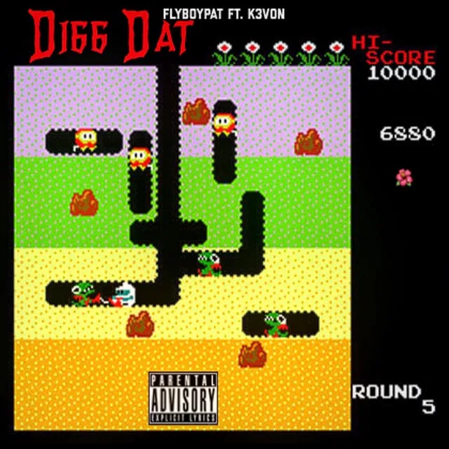 Digg Dat (feat. K3von)