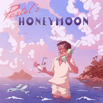 Pastel's Honeymoon by Pastel