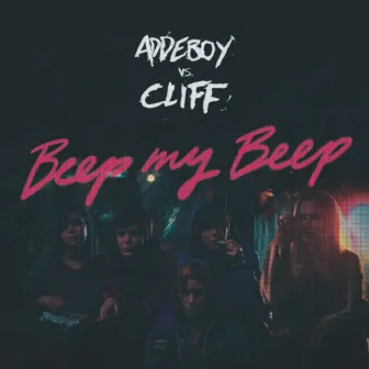 Beep My Beep by Addeboy vs. Cliff