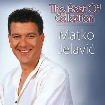 The Best Of Collection by Matko Jelavic