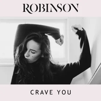 Crave You by Robinson