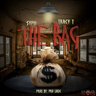 The Bag (feat. Tracy T) by Syph